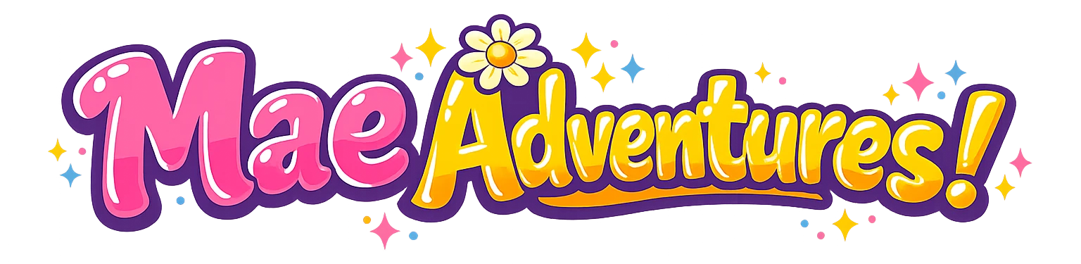 Mae Adventures!